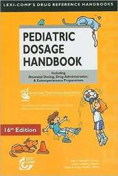 Pediatric Dosage Handbook with International Trade Names Index, 16 Edition