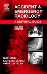 Accident and Emergency Radiology:  A survival guide 2nd Edition