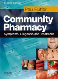 Community Pharmacy, 2nd Edition:  Symptoms, Diagnosis and Treatment