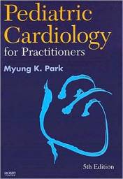 Pediatric Cardiology for Practioners, 5th Edition