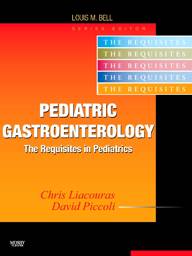 Pediatric Gastroenterology: Requisites in Pediatrics