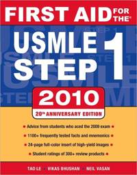 First Aid for the USMLE Step 1, 2010, 20th edition