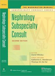 The Washington Manual® Nephrology Subspecialty Consult, 2nd edition