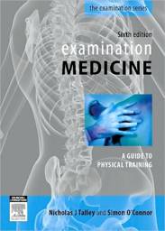 Examination Medicine: A Guide to Physician Training