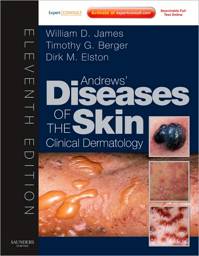 Andrews' Diseases of the Skin, International Edition, 11th edition: Clinical Dermatology - Expert Consult - Online and Print