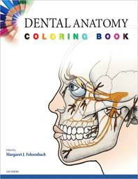 Dental Anatomy Coloring Book / Edition 1