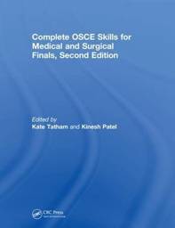 Complete OSCE Skills for Medical and Surgical Finals