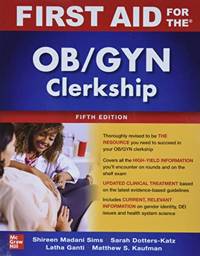 First Aid For The Obstetrics And Gynecology Clerkship
