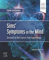 Sims' Symptoms in the Mind: Textbook of Descriptive Psychopathology, 7th Edition